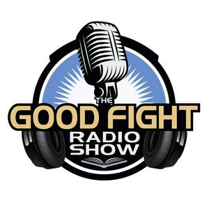 Listen to The Good Fight Radio Show in the App