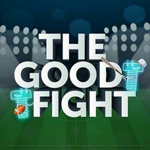 The Good Fight Sports Podcast
