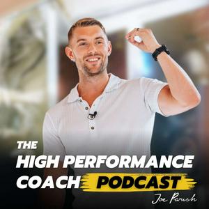 The High Performance Coach Podcast