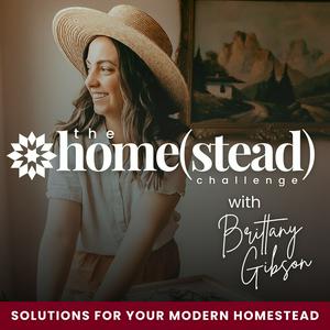 Listen to The Homestead Challenge Podcast | Suburban Homesteading, Gardening, Food From Scratch, Sustainable Living in the App