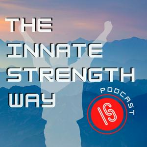 Listen to The Innate Strength Way Podcast in the App