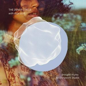 The Inner Circle with Daje Aloh