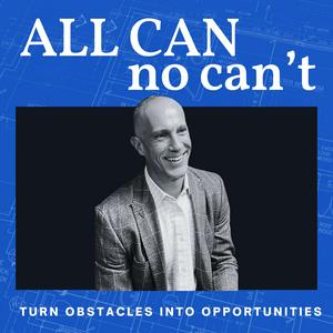 All Can No Can't | Motivation Podcast