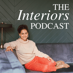 Listen to The Interiors Podcast in the App