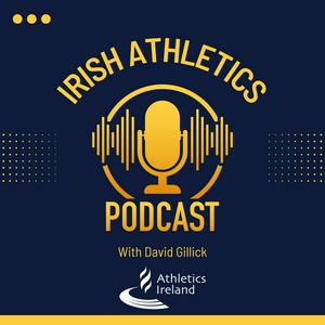 The Irish Athletics Podcast