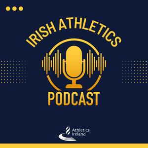 Listen to The Irish Athletics Podcast in the App