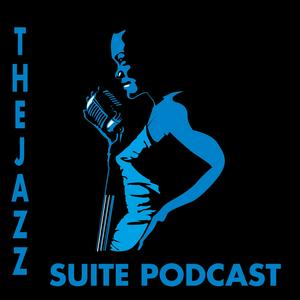 Listen to The Jazz Suite Podcast in the App