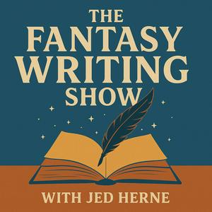 The Fantasy Writing Show with Jed Herne