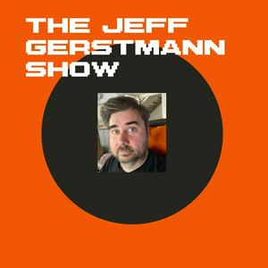 Listen to The Jeff Gerstmann Show - A Podcast About Video Games in the App