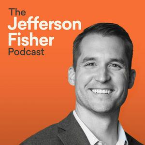 Listen to The Jefferson Fisher Podcast in the App