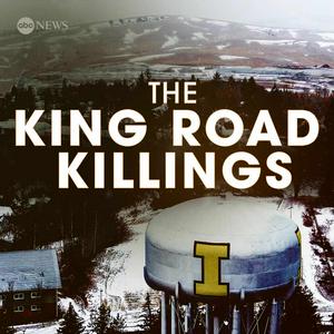 Listen to The King Road Killings: An Idaho Murder Mystery in the App