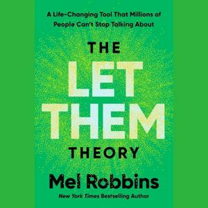 Listen to The Let Them Theory by Mel Robbins in the App