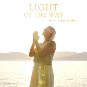 Light of the Way by A Line Within