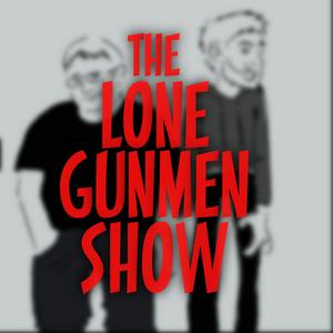 Listen to The Lone Gunmen Show in the App