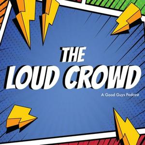 Listen to The Loud Crowd in the App