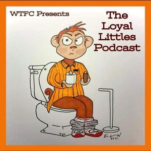 The Loyal Littles Podcast