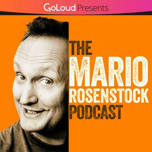 Listen to The Mario Rosenstock Podcast in the App