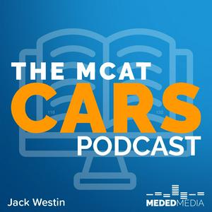 The MCAT CARS Podcast