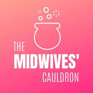 Listen to The Midwives' Cauldron in the App