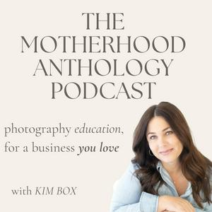 Listen to Motherhood Anthology: Photography Education for a Business You Love in the App