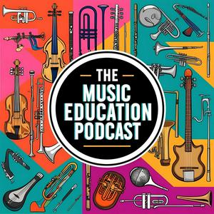 The Music Education Podcast