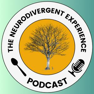 The Neurodivergent Experience