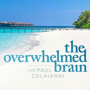 Listen to The Overwhelmed Brain in the App