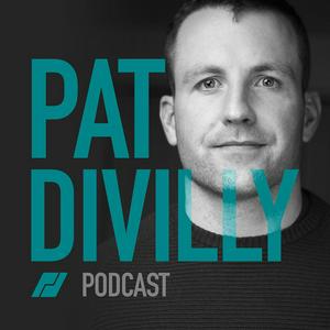 Listen to The Pat Divilly Podcast in the App