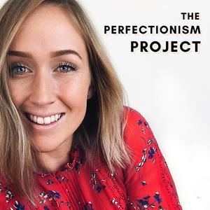 Listen to The Perfectionism Project in the App