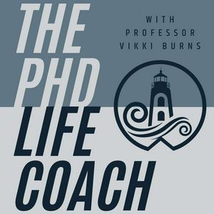 Listen to The PhD Life Coach in the App