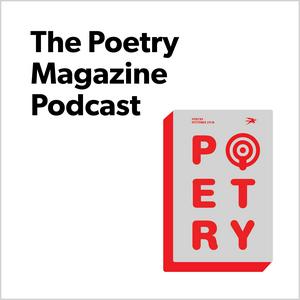 Listen to The Poetry Magazine Podcast in the App