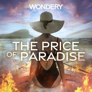 Listen to The Price of Paradise in the App