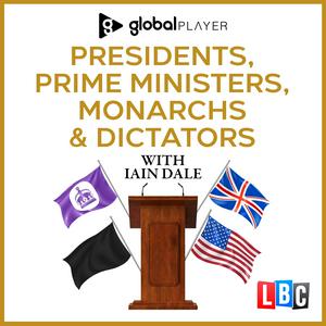 Presidents, Prime Ministers, Monarchs & Dictators