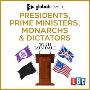 Listen to Presidents, Prime Ministers, Monarchs & Dictators in the App