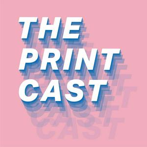 Listen to The Print Cast in the App