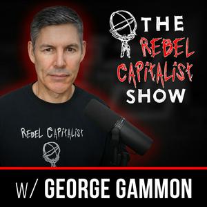 Listen to The Rebel Capitalist Show in the App