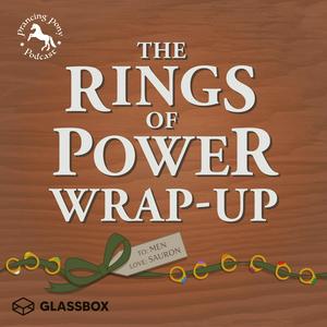 Listen to The Rings of Power Wrap-up in the App