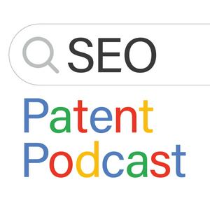 Listen to The SEO Patent Podcast in the App