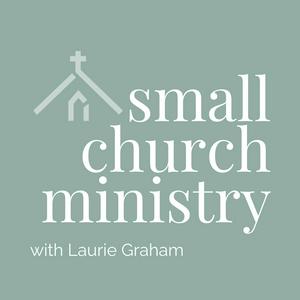 The Small Church Ministry Podcast