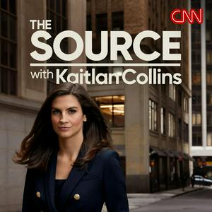 Listen to The Source with Kaitlan Collins in the App