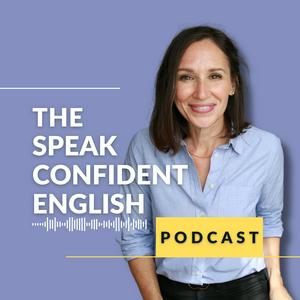 The Speak Confident English Podcast