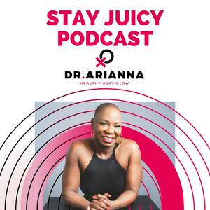 Listen to The Stay Juicy Podcast in the App