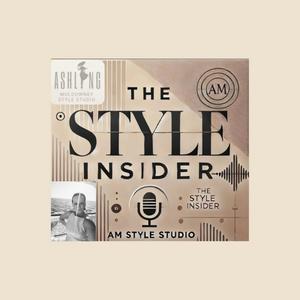 Listen to The Style Insider by Ashling Muldowney in the App