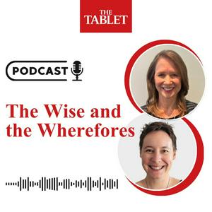 The Wise and the Wherefores