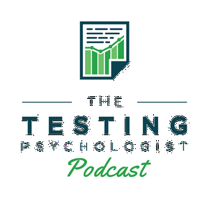 The Testing Psychologist Podcast