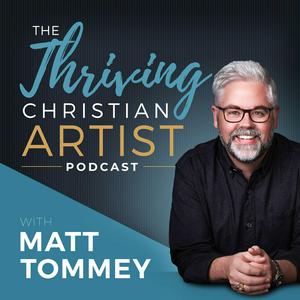 Listen to The Thriving Christian Artist in the App