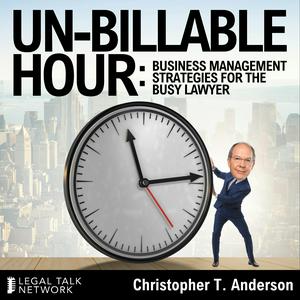 Un-Billable Hour: Business Management Strategies for the Busy Lawyer Around the Community Table
