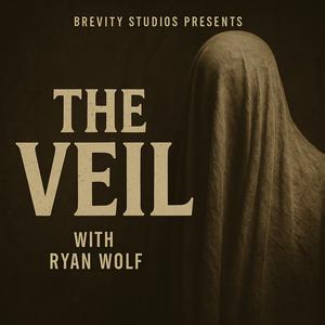 The Veil - With Ryan Wolf