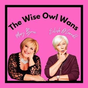 Listen to The Wise Owl Wans Podcast in the App