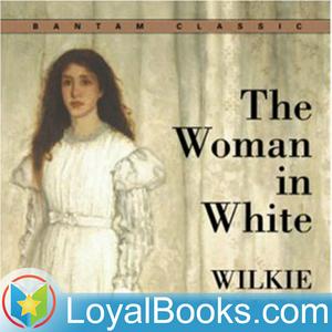 Listen to The Woman in White by Wilkie Collins in the App